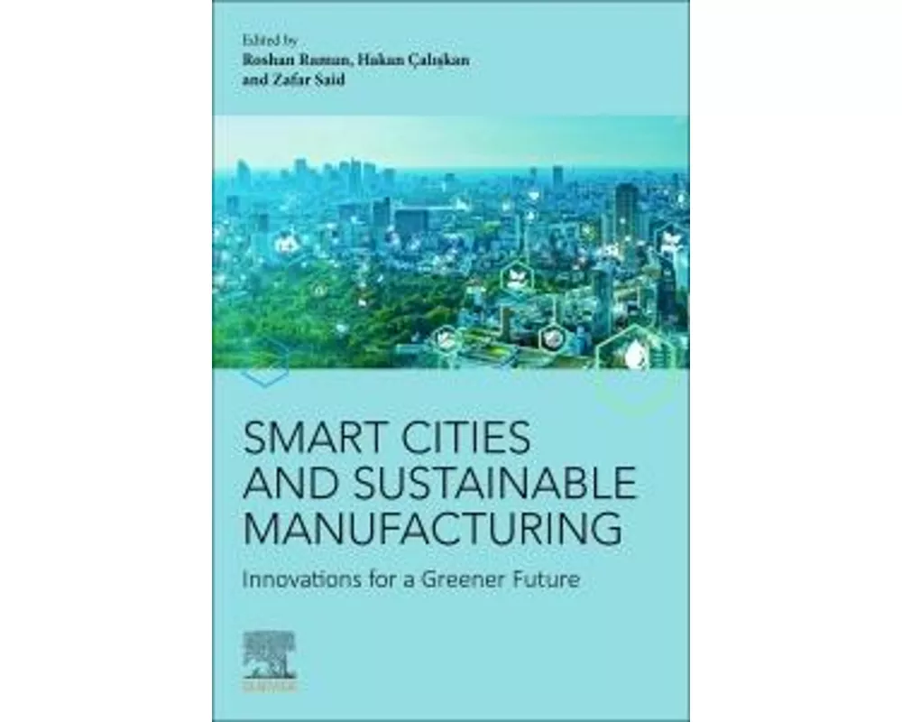 Smart Cities and Sustainable Manufacturing