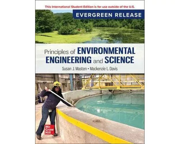 Principles of Environmental Engineering & Science: 2024 Release ISE
