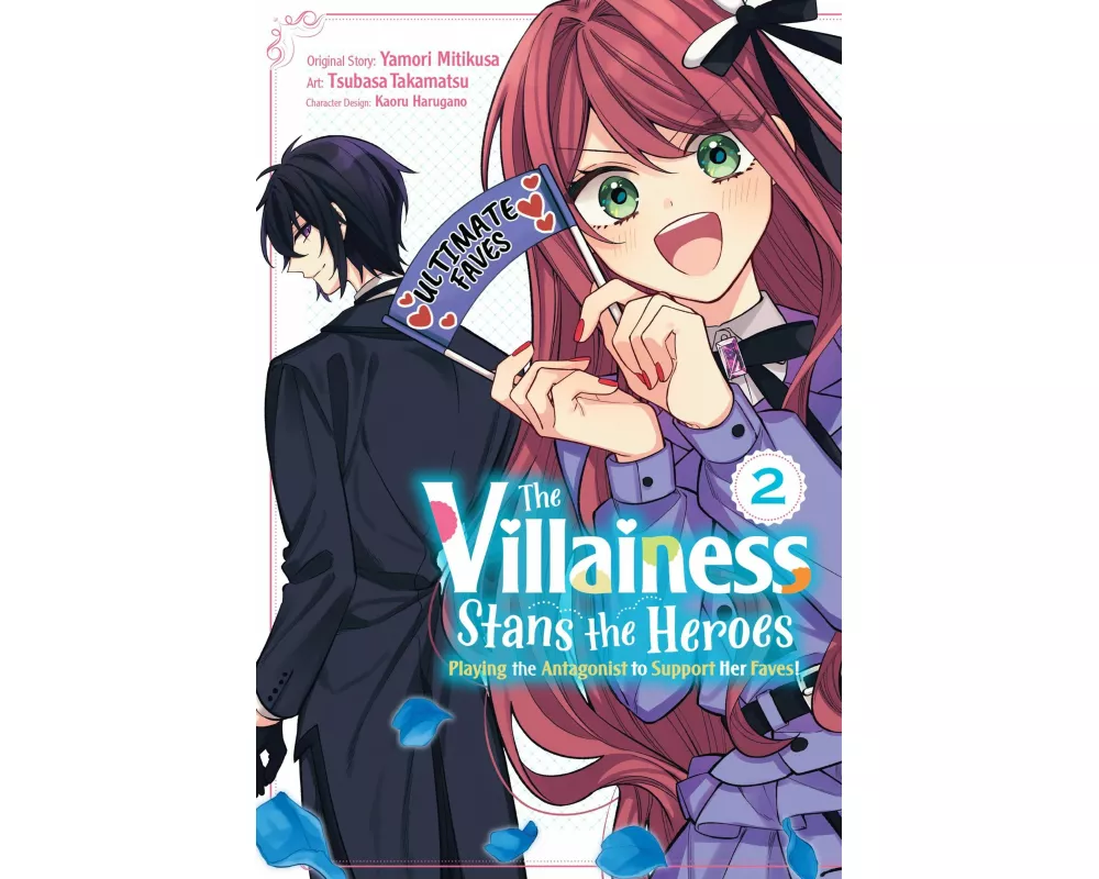 The Villainess Stans the Heroes: Playing the Antagonist to Support Her Faves!, Vol. 2