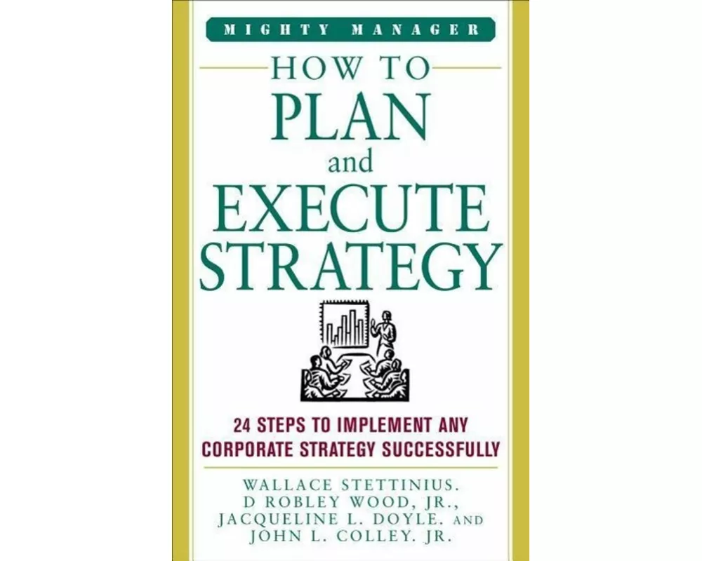 How to Plan and Execute Strategy