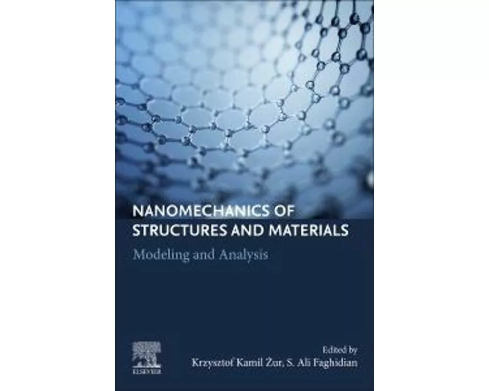 Nanomechanics of Structures and Materials
