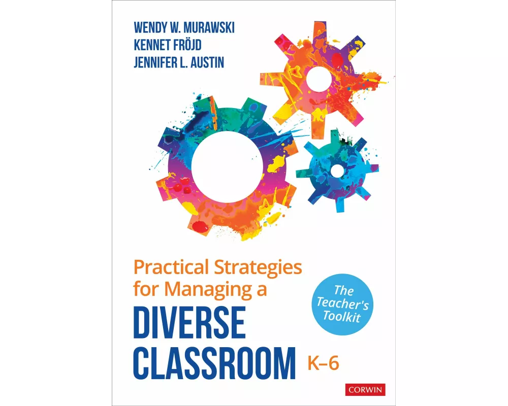 Practical Strategies for Managing a Diverse Classroom, K-6