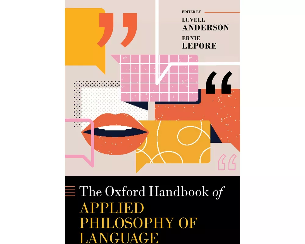 The Oxford Handbook of Applied Philosophy of Language