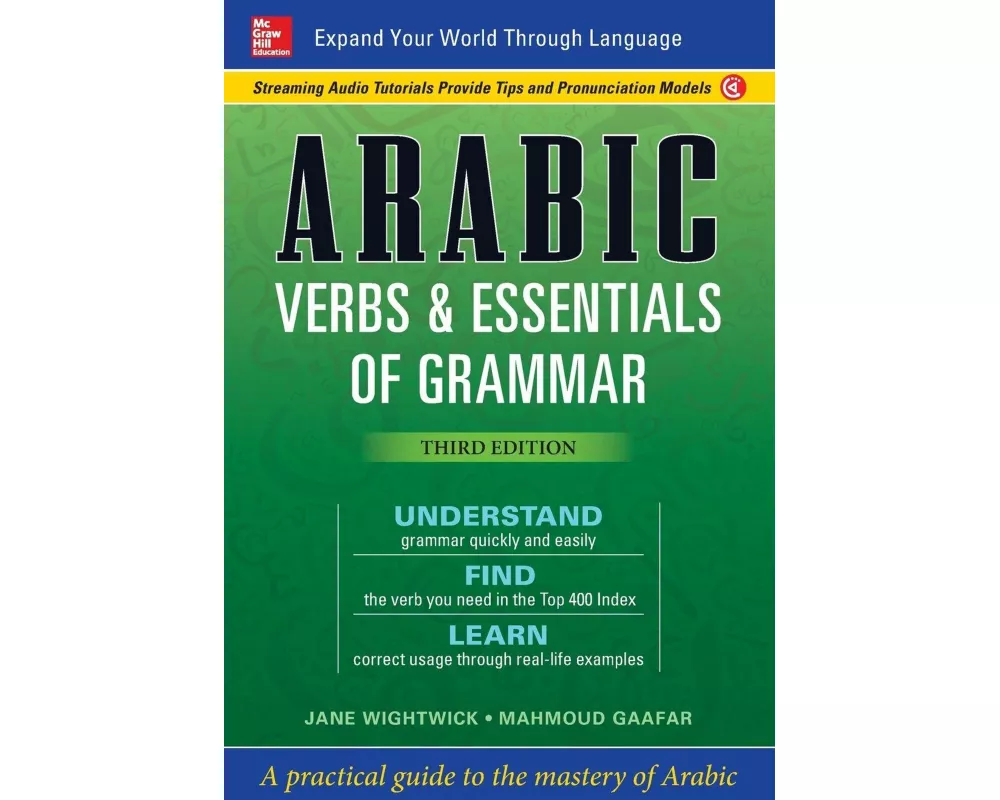Arabic Verbs & Essentials of Grammar, Third Edition