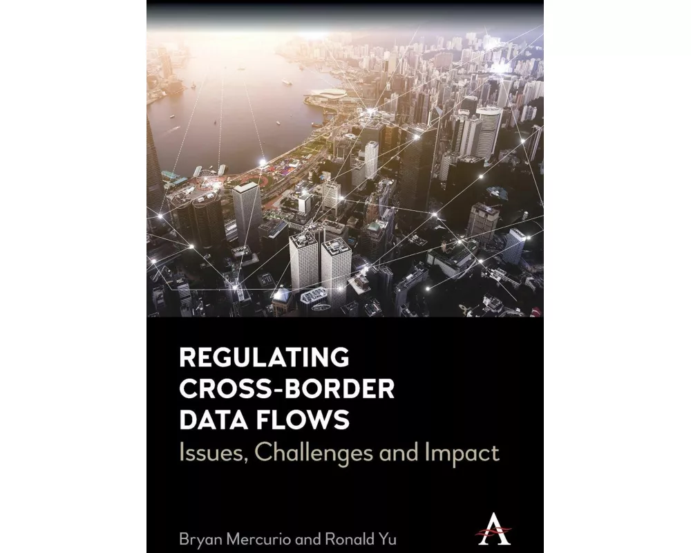 Regulating Cross-Border Data Flows