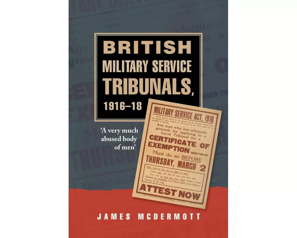 British Military Service Tribunals, 1916–18