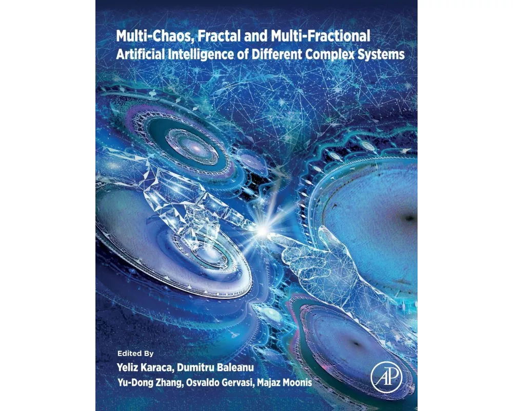 Multi-Chaos, Fractal and Multi-Fractional Artificial Intelligence of Different Complex Systems