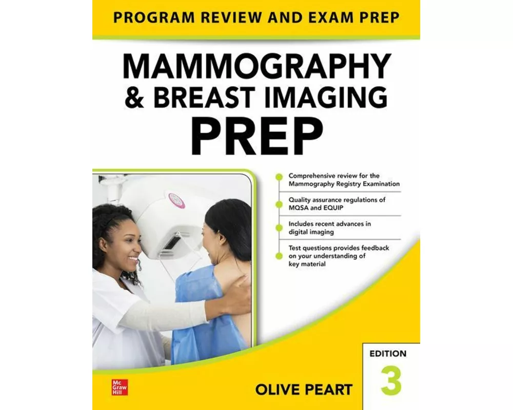 Mammography and Breast Imaging PREP: Program Review and Exam Prep, Third Edition