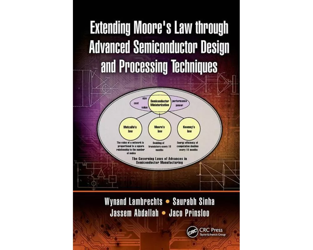Extending Moore's Law through Advanced Semiconductor Design and Processing Techniques