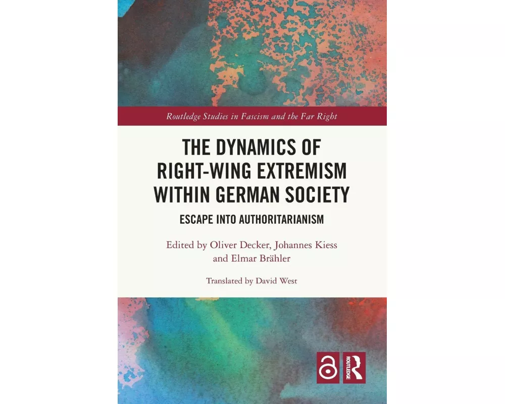 The Dynamics of Right-Wing Extremism within German Society