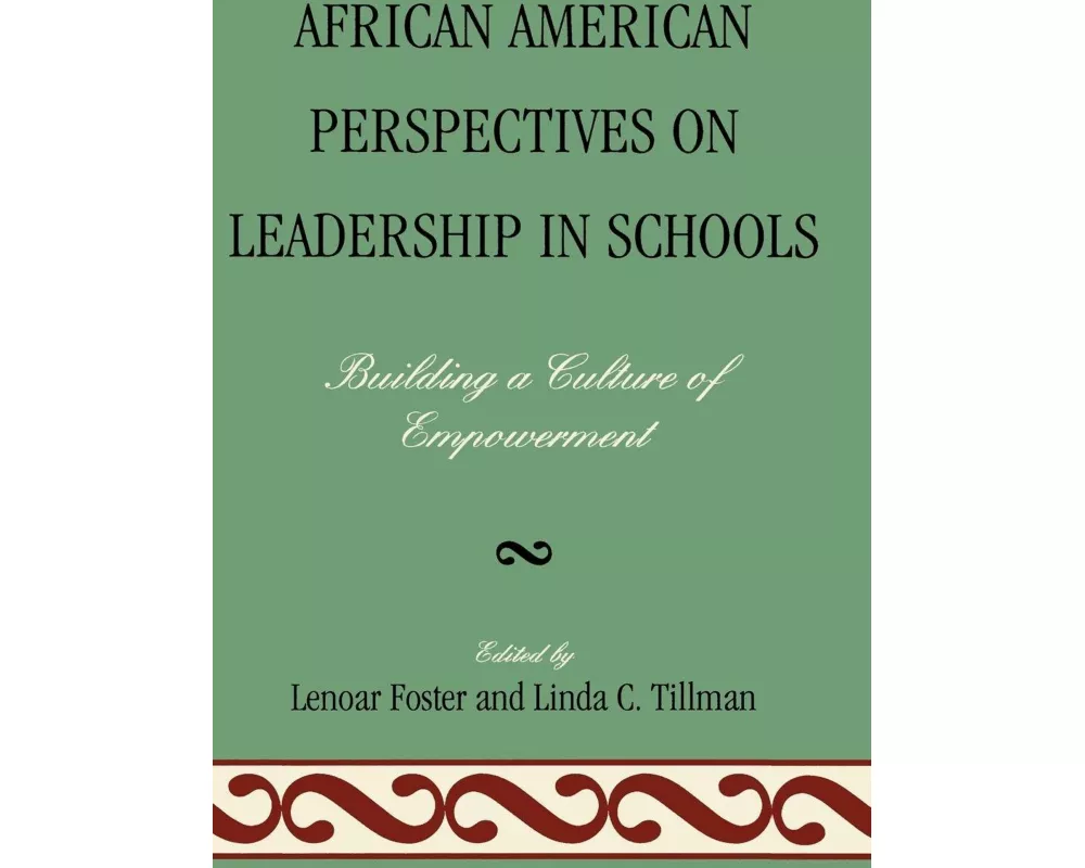African American Perspectives on Leadership in Schools