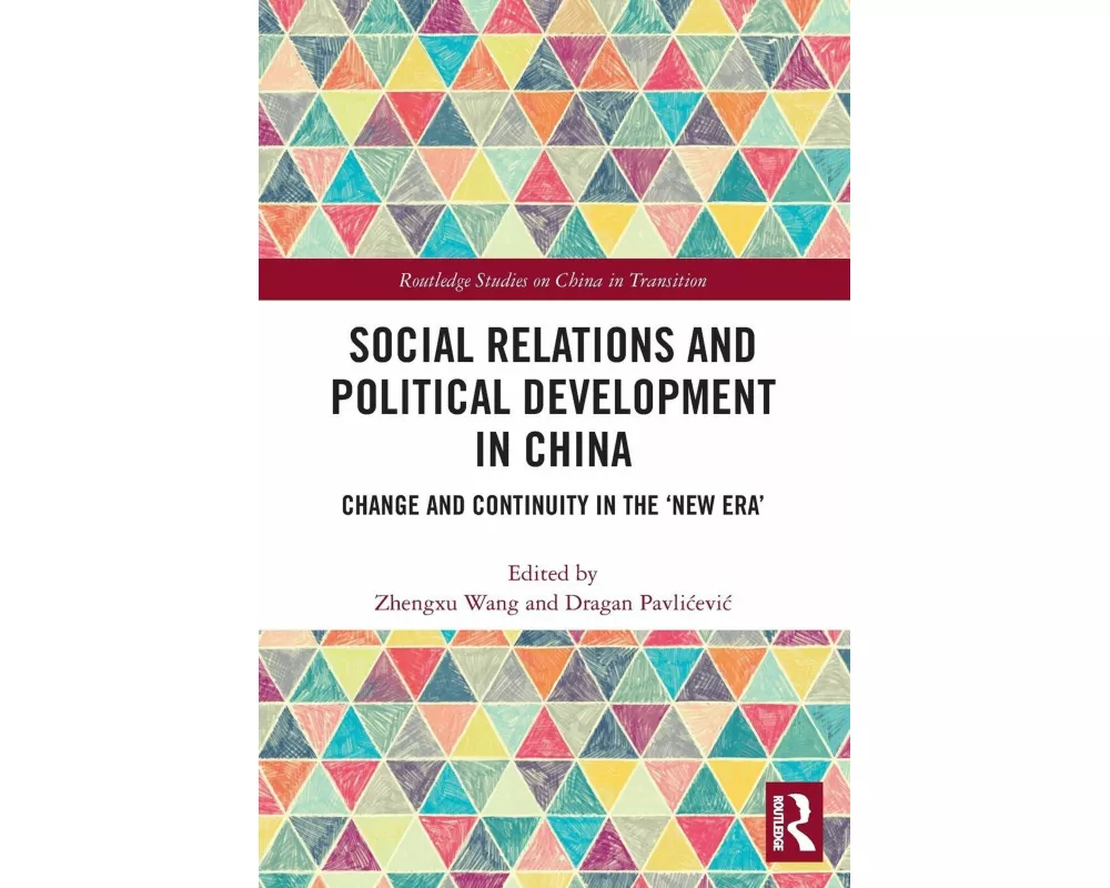 Social Relations and Political Development in China