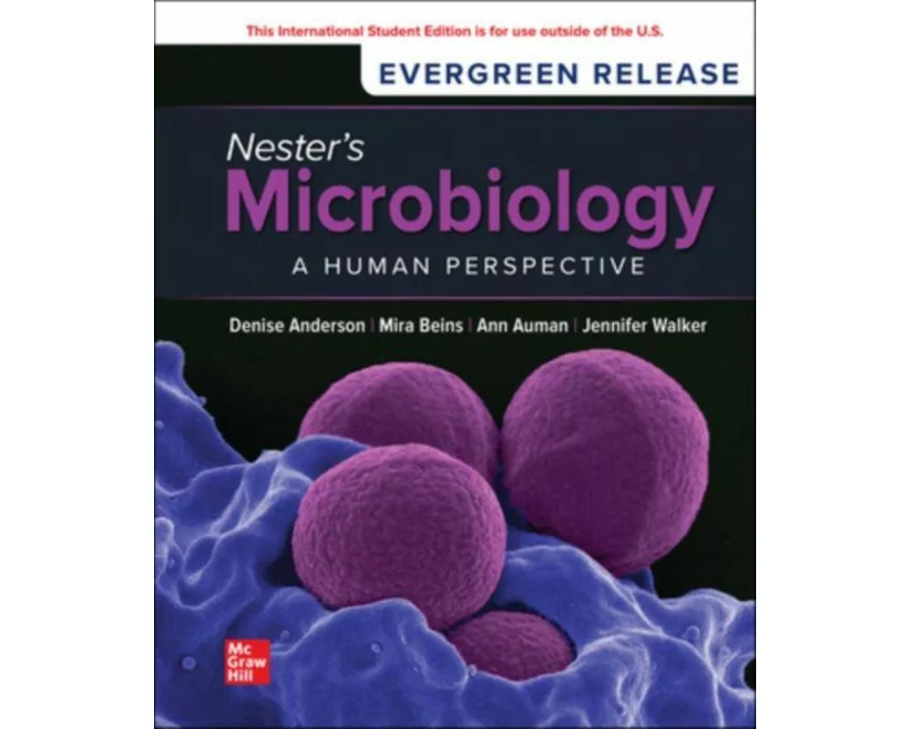 Nester's Microbiology: A Human Perspective: 2024 Release ISE