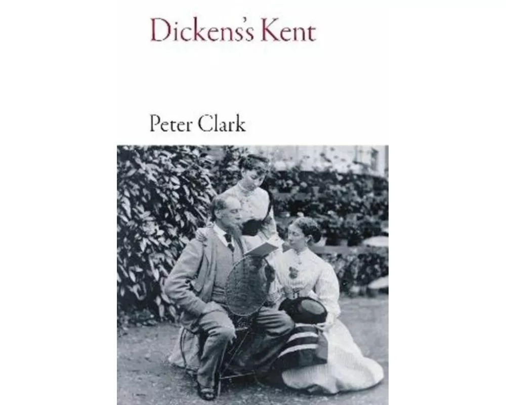 Dickens's Kent