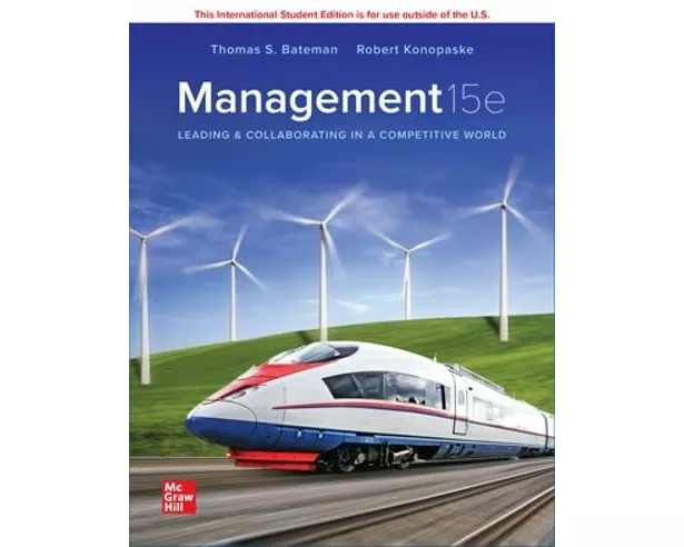 Management: Leading & Collaborating in a Competitive World ISE