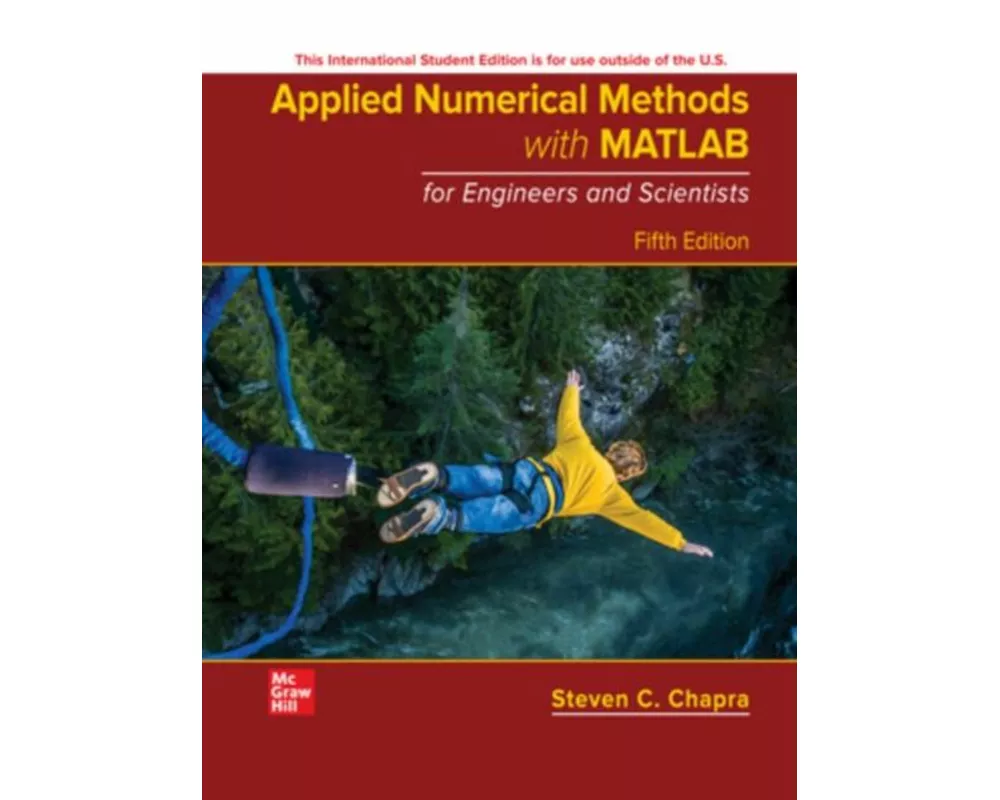 Applied Numerical Methods with MATLAB for Engineers and Scientists ISE