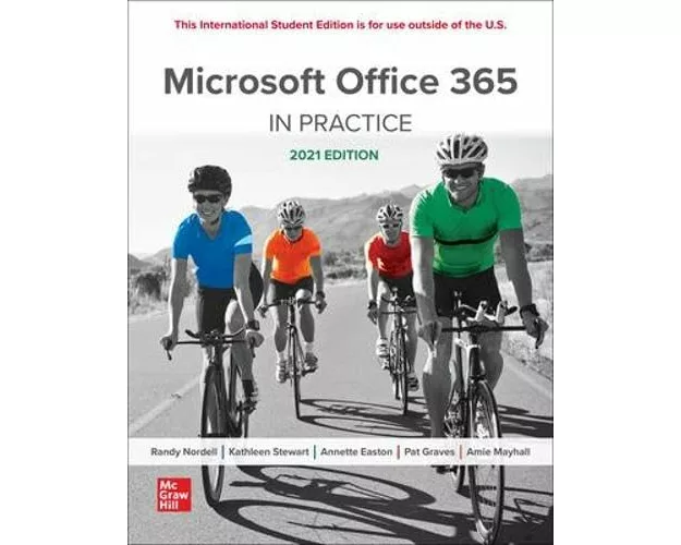 Microsoft Office 365: In Practice 2021 Edition ISE