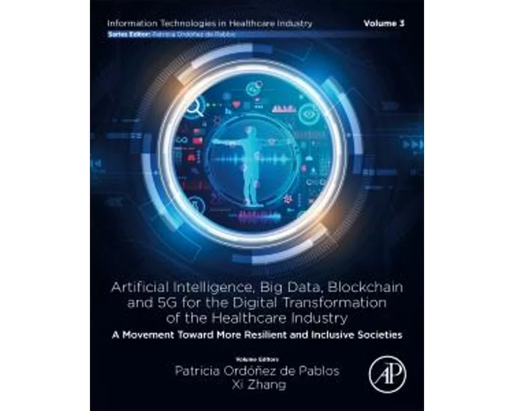 Artificial intelligence, Big data, blockchain and 5G for the digital transformation of the healthcare industry