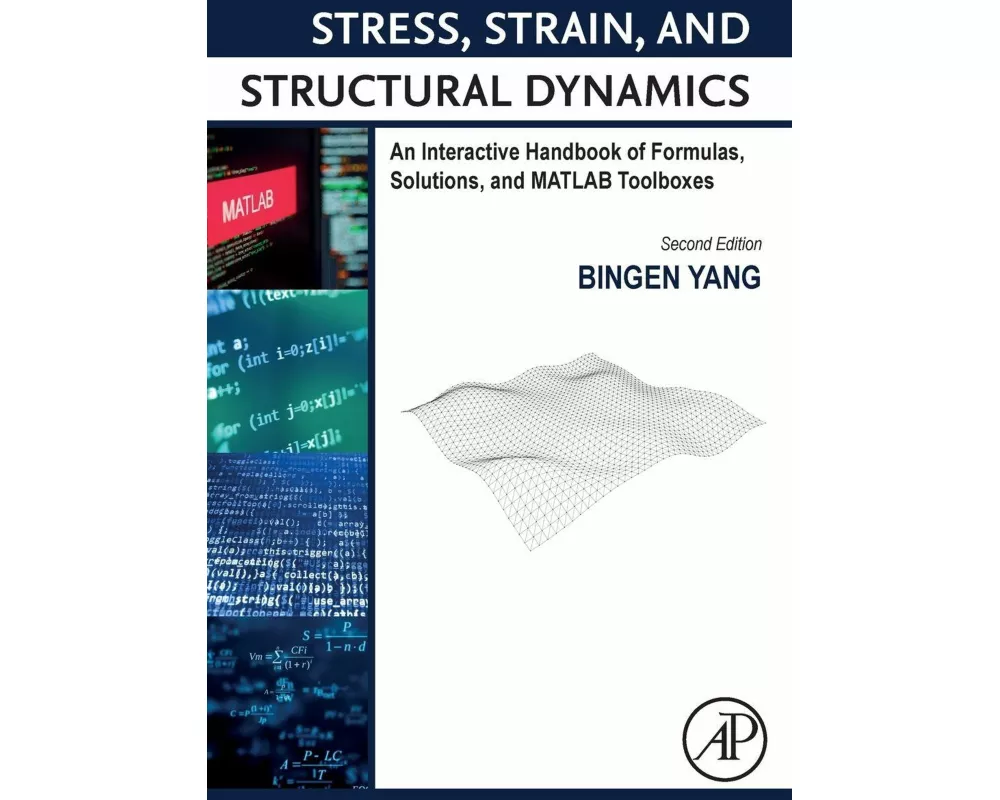 Stress, Strain, and Structural Dynamics