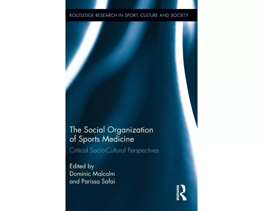 The Social Organization of Sports Medicine