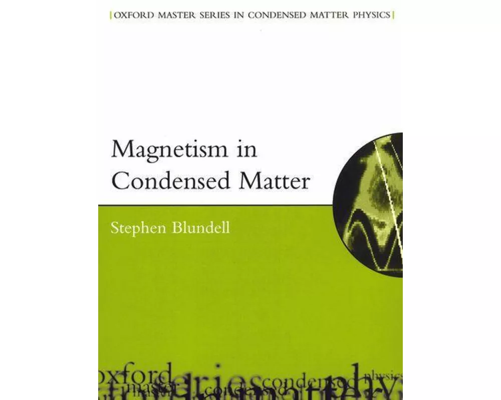 Magnetism in Condensed Matter