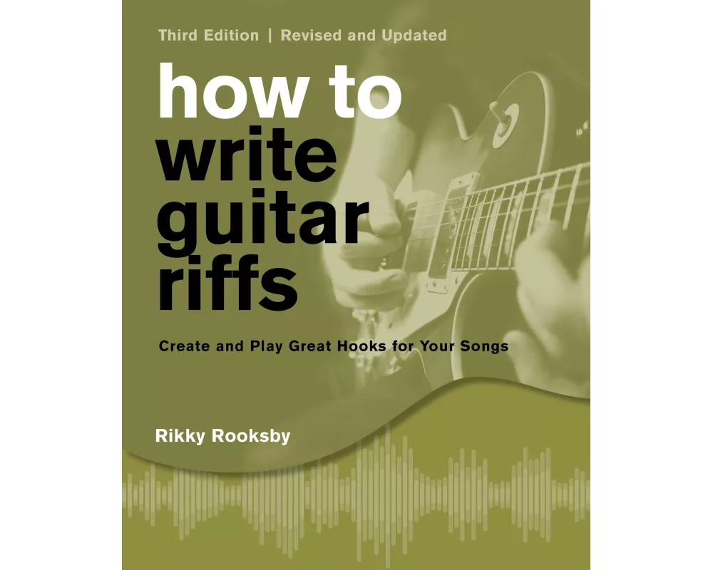 How to Write Guitar Riffs