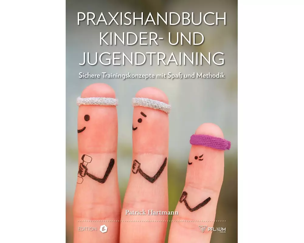 Praxishandbuch Kinder- und Jugendtraining