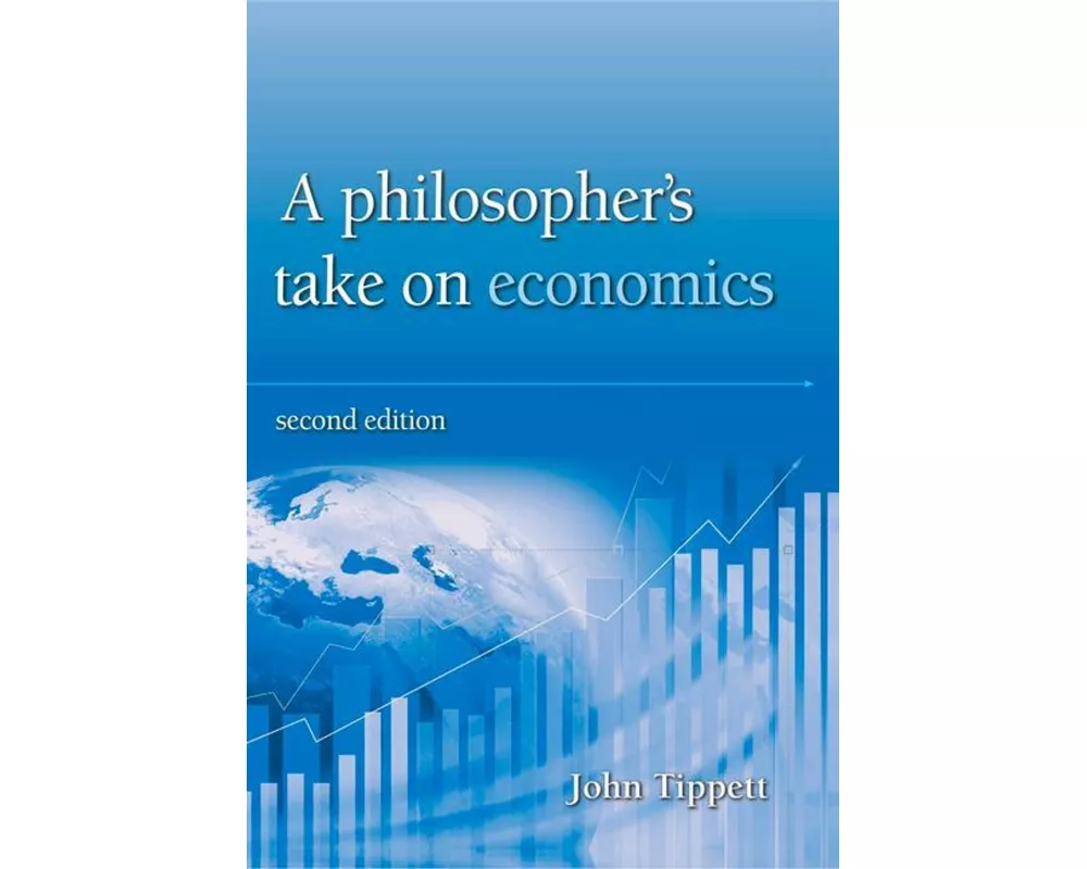 A Philosopher's take on economics