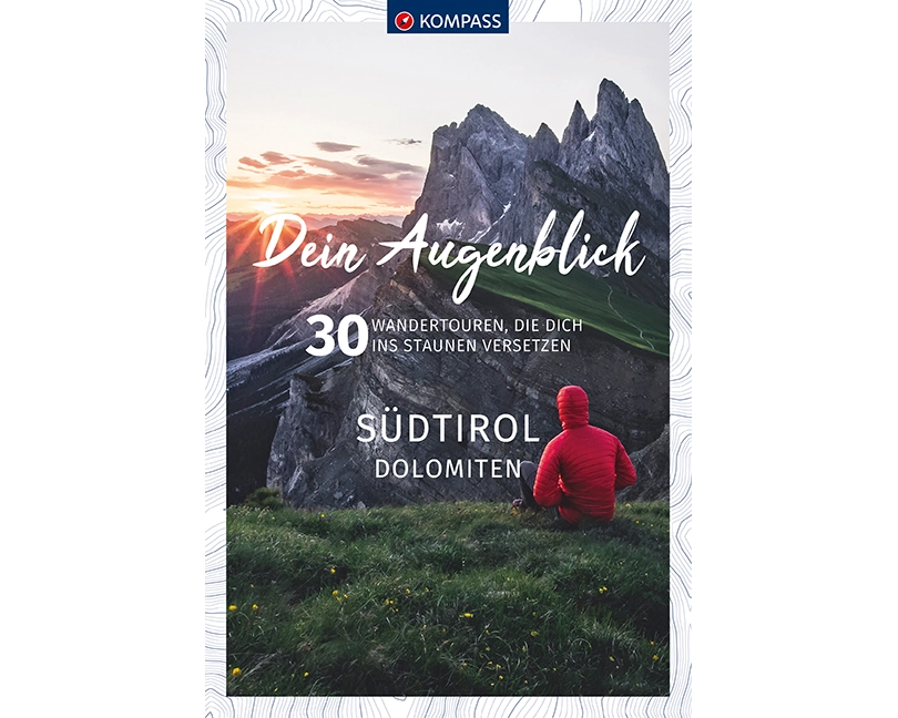KOMPASS Dein Augenblick Südtirol , Dolomiten
