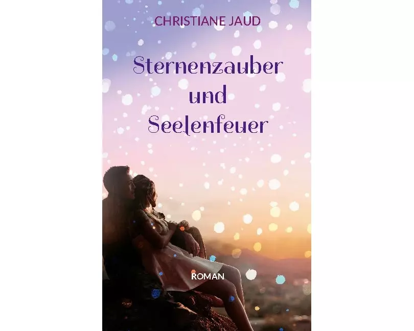 Sternenzauber und Seelenfeuer