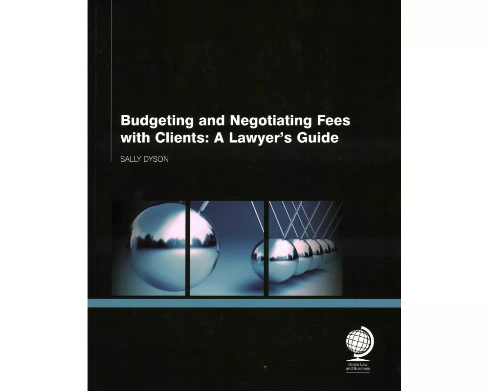 Budgeting and Negotiating Fees with Clients