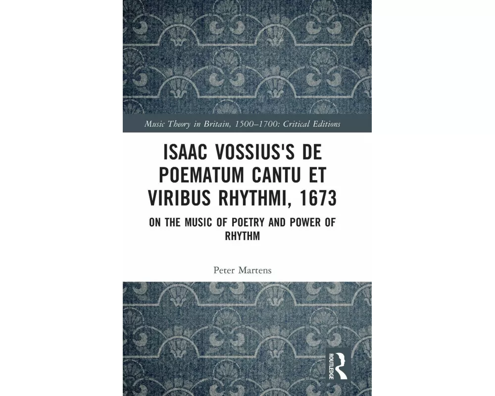 Isaac Vossius's De poematum cantu et viribus rhythmi, 1673