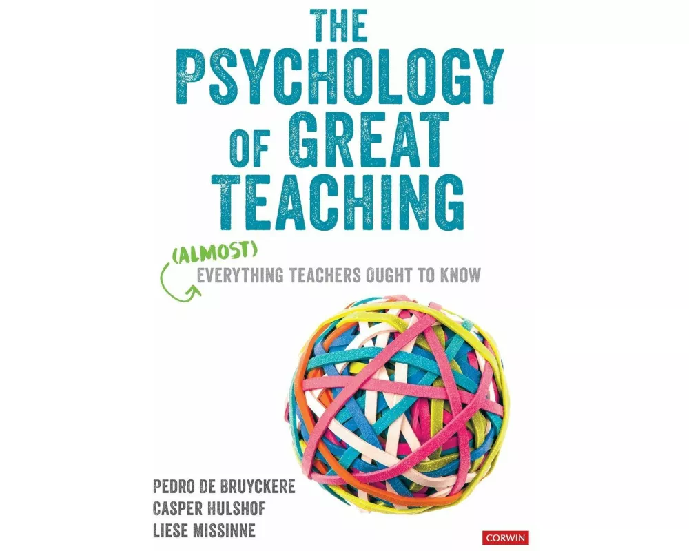 The Psychology of Great Teaching