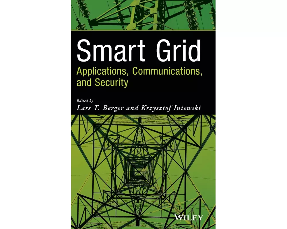 Smart Grid Applications, Communications, and Security
