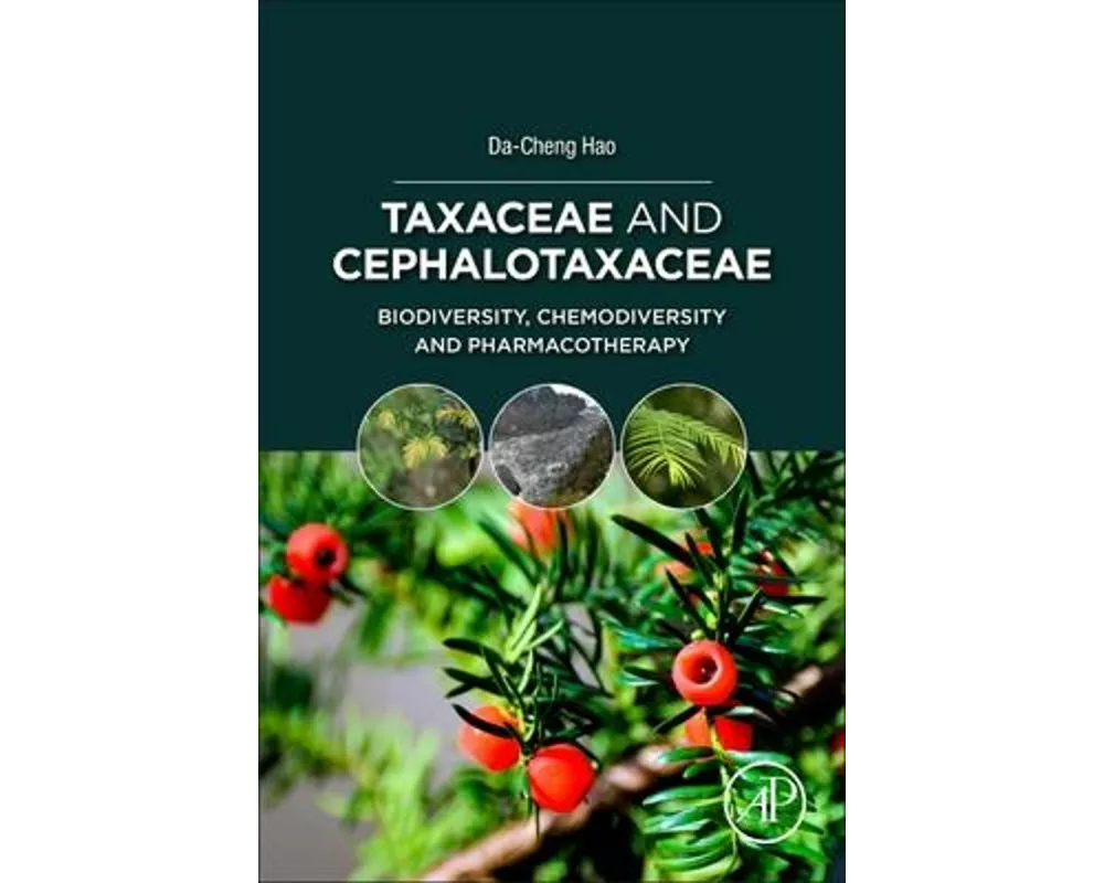 Taxaceae and Cephalotaxaceae