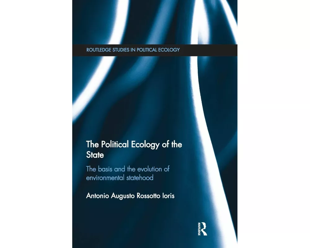 The Political Ecology of the State