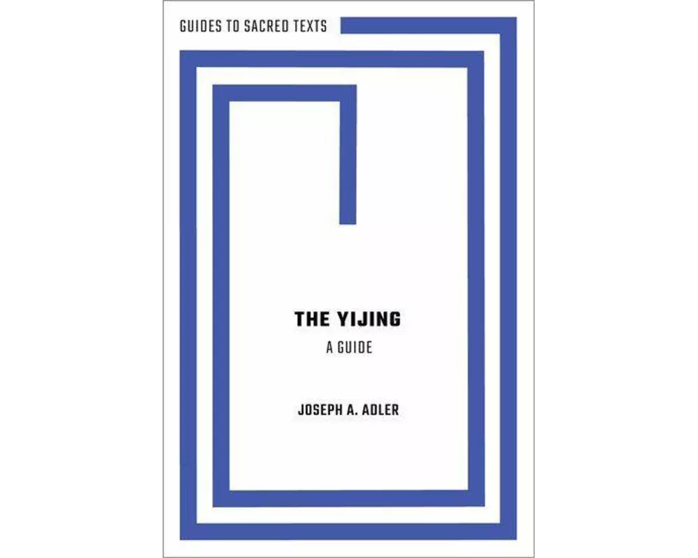The Yijing: A Guide