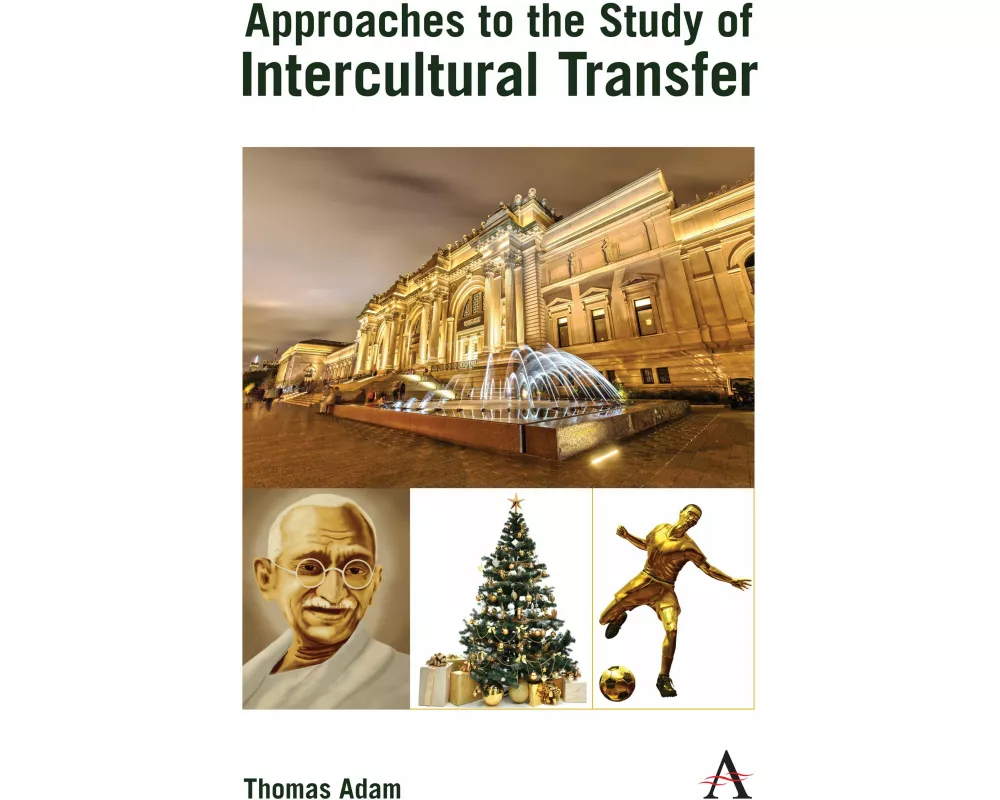 Approaches to the Study of Intercultural Transfer