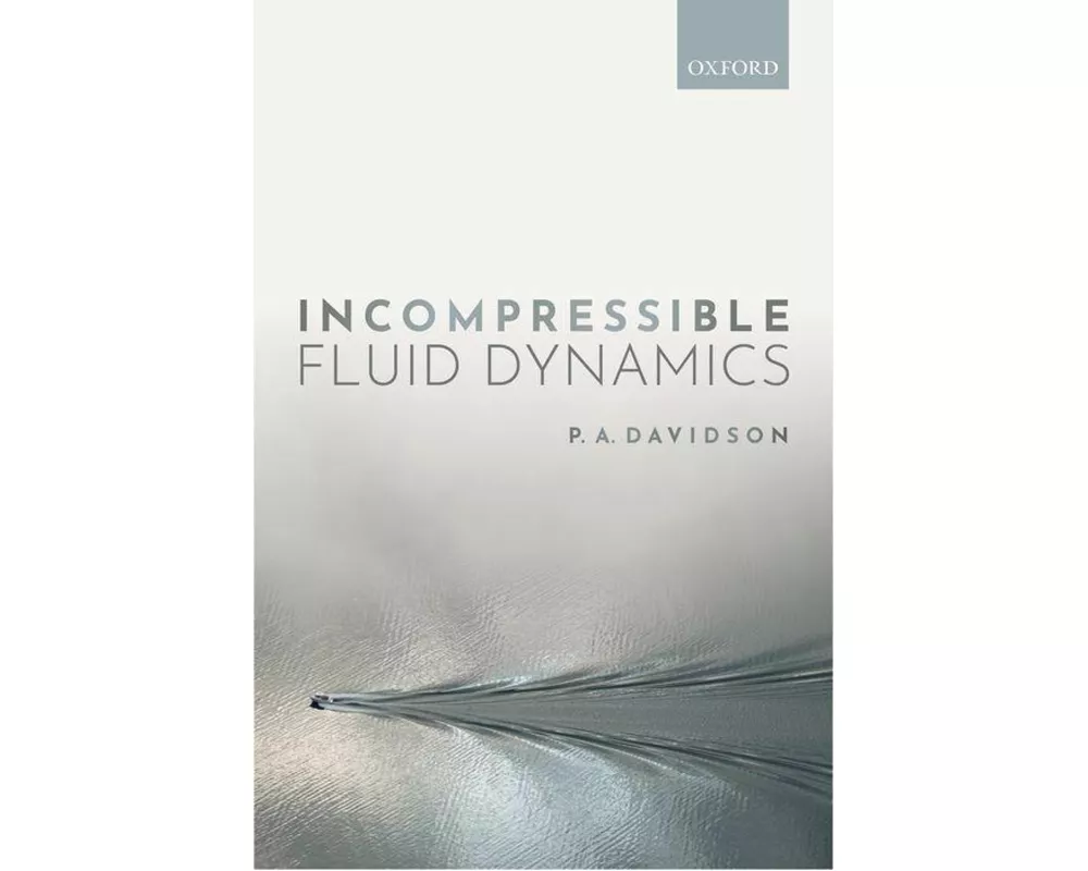 Incompressible Fluid Dynamics