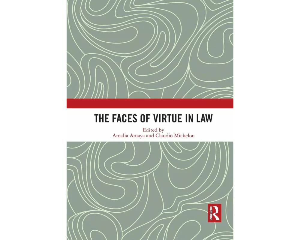 The Faces of Virtue in Law