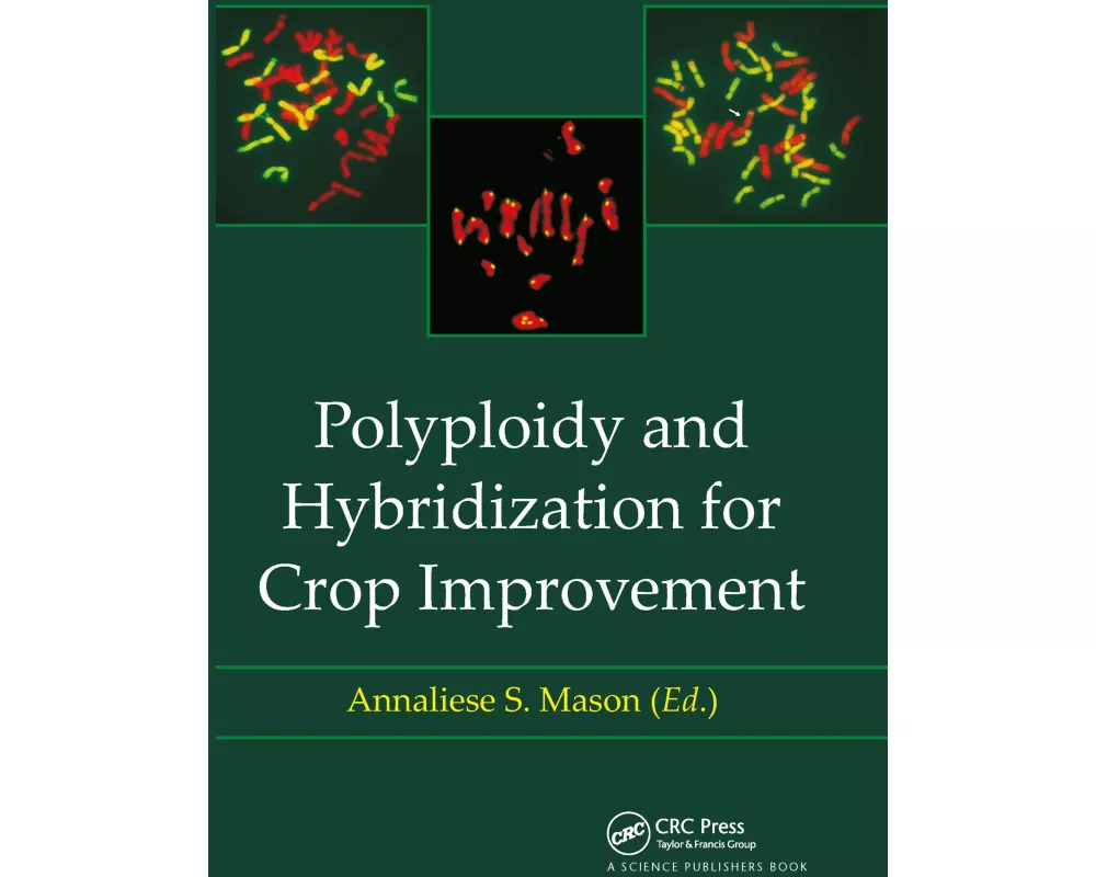 Polyploidy and Hybridization for Crop Improvement