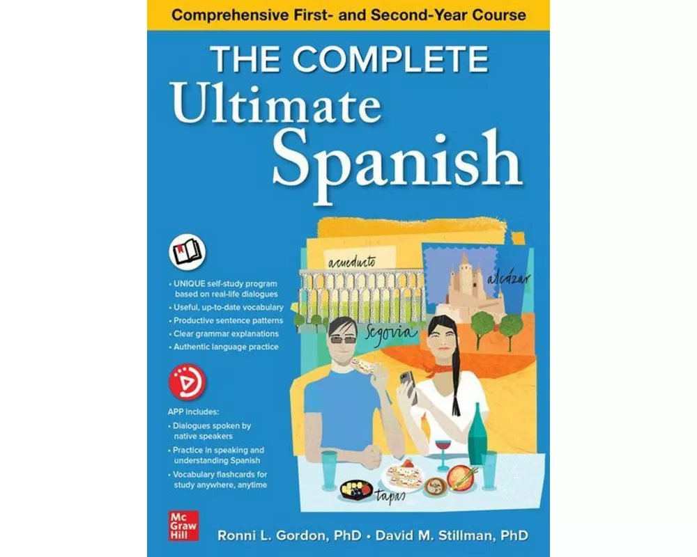 The Complete Ultimate Spanish: Comprehensive First- and Second-Year Course