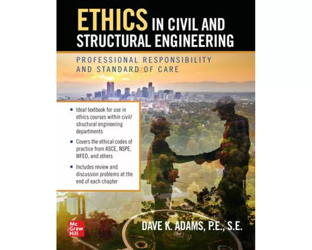Ethics in Civil and Structural Engineering: Professional Responsibility and Standard of Care