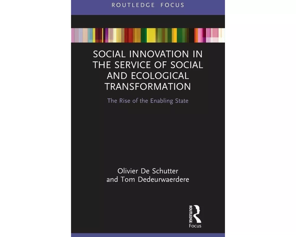 Social Innovation in the Service of Social and Ecological Transformation