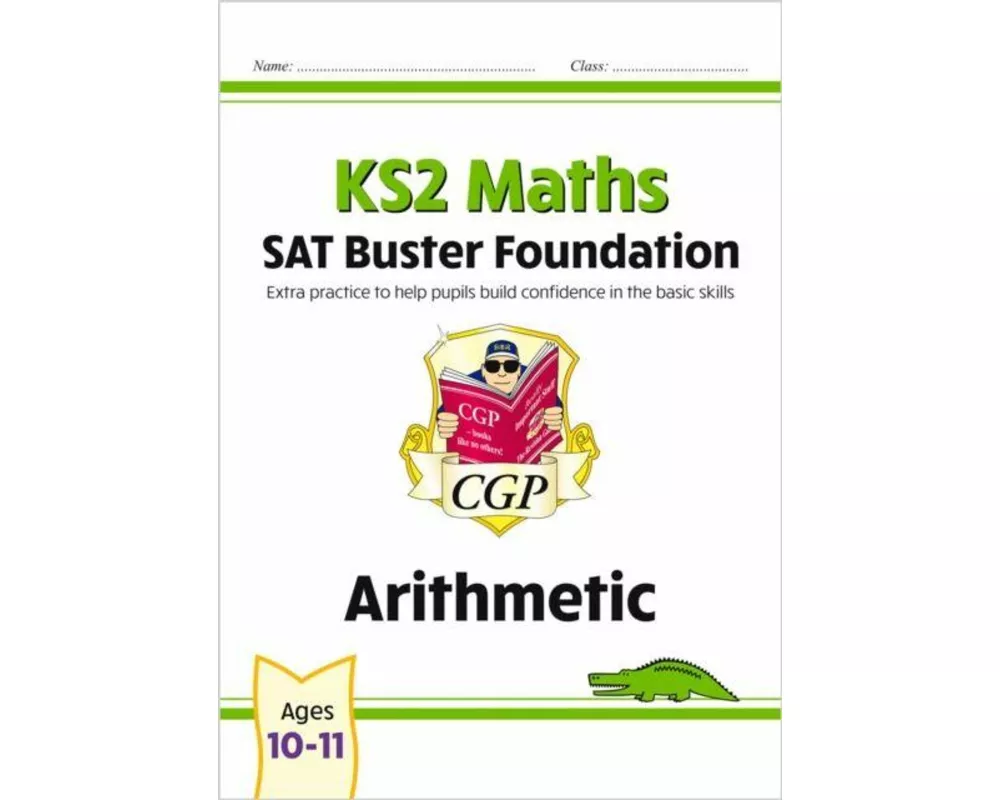 KS2 Maths SAT Buster Foundation: Arithmetic (for the 2027 tests)