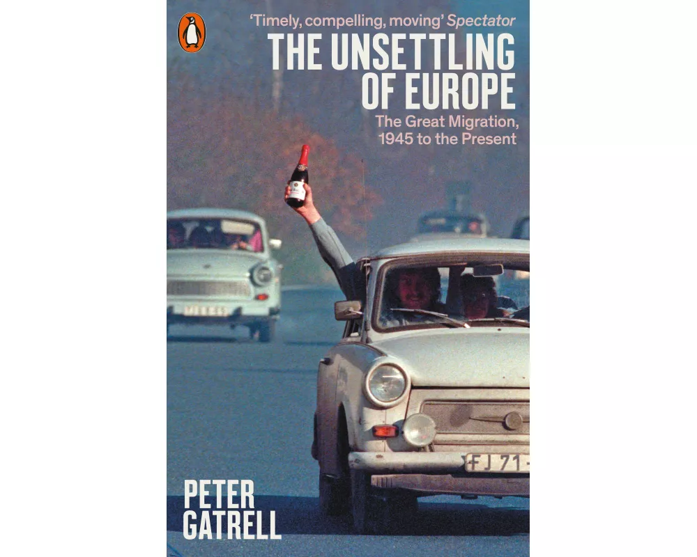 The Unsettling of Europe