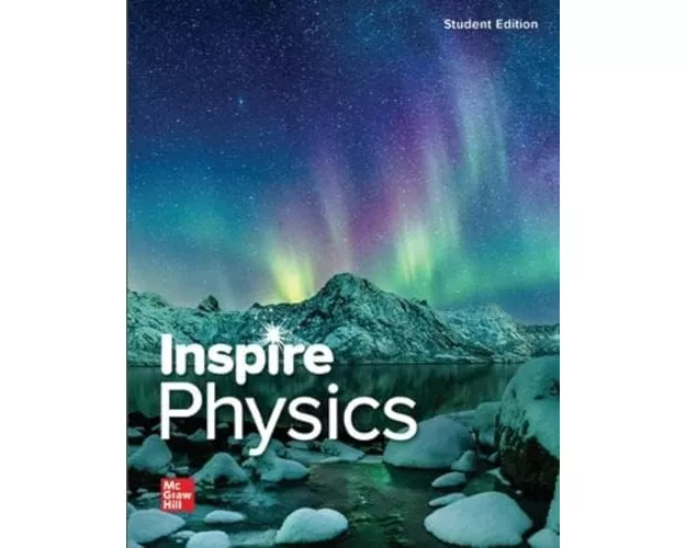 Inspire Science: Physics, G9-12 Student Edition