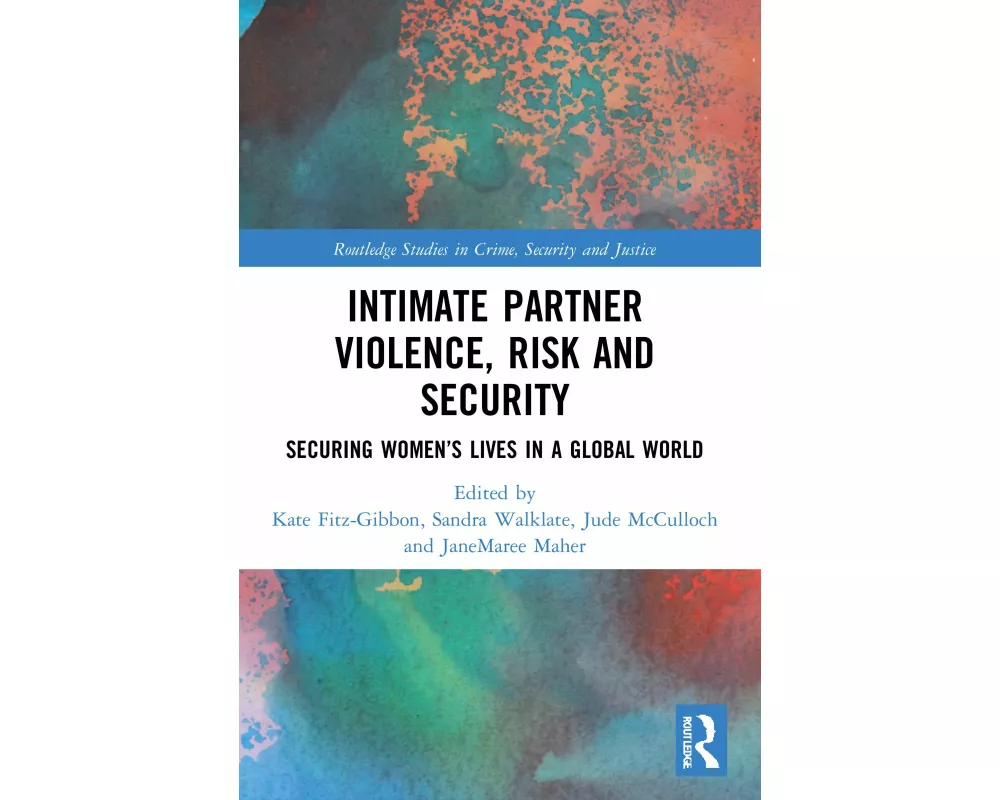 Intimate Partner Violence, Risk and Security