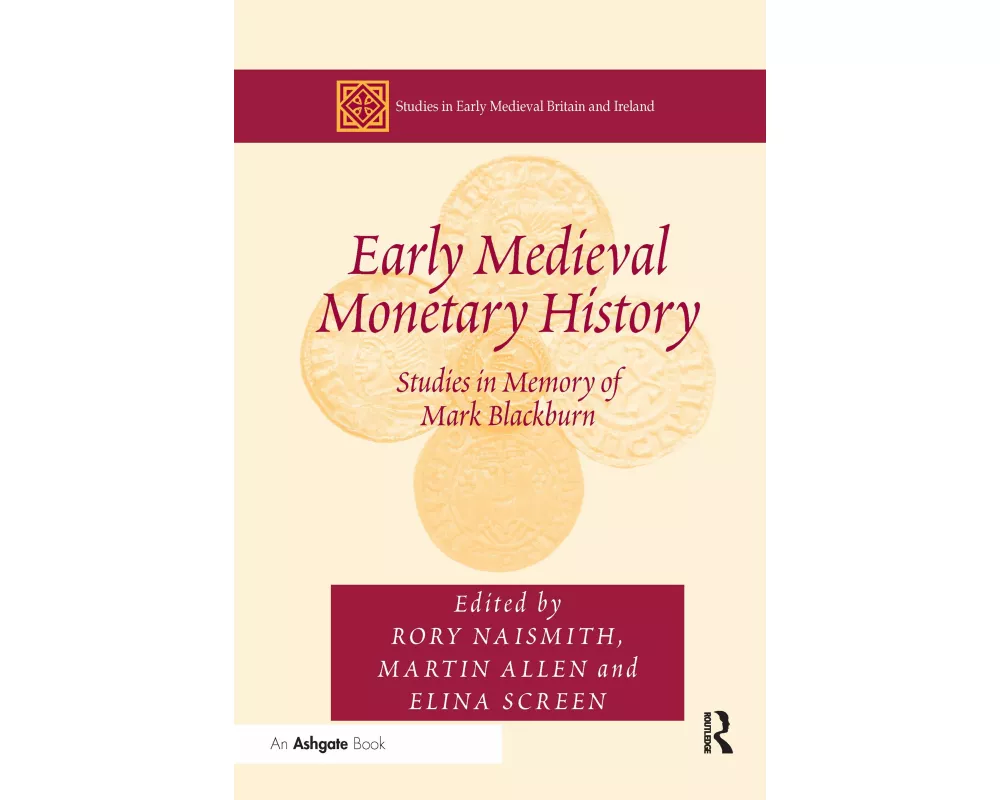 Early Medieval Monetary History