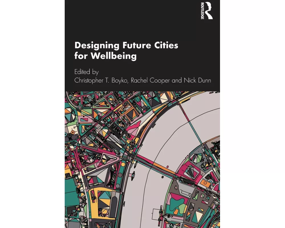 Designing Future Cities for Wellbeing